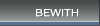 BEWITH